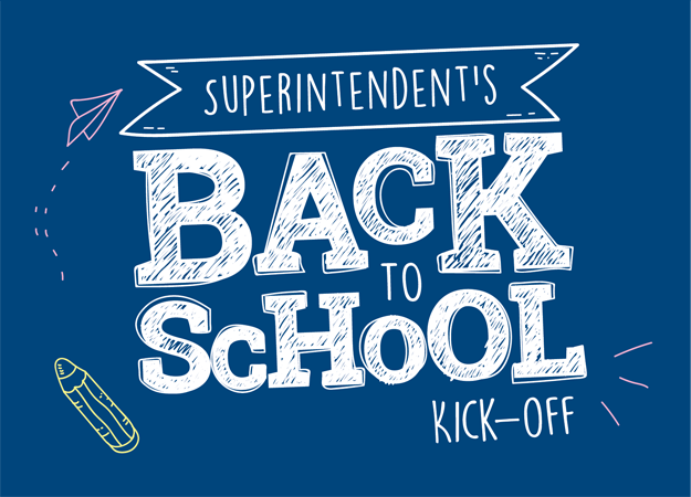 Superintendent's Back to School Kick-off