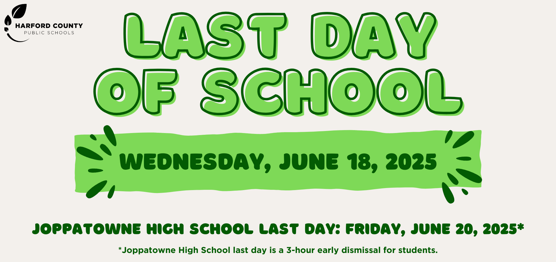 Last Day of School is Wednesday, June 18, 2025, Joppatowne High School last day of school is Friday, June 20, 2025.