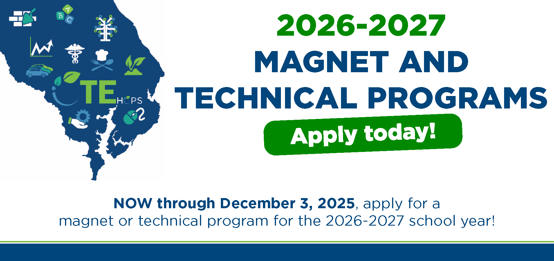 Apply Today for a 2026-2027 Magnet or Technical Program!