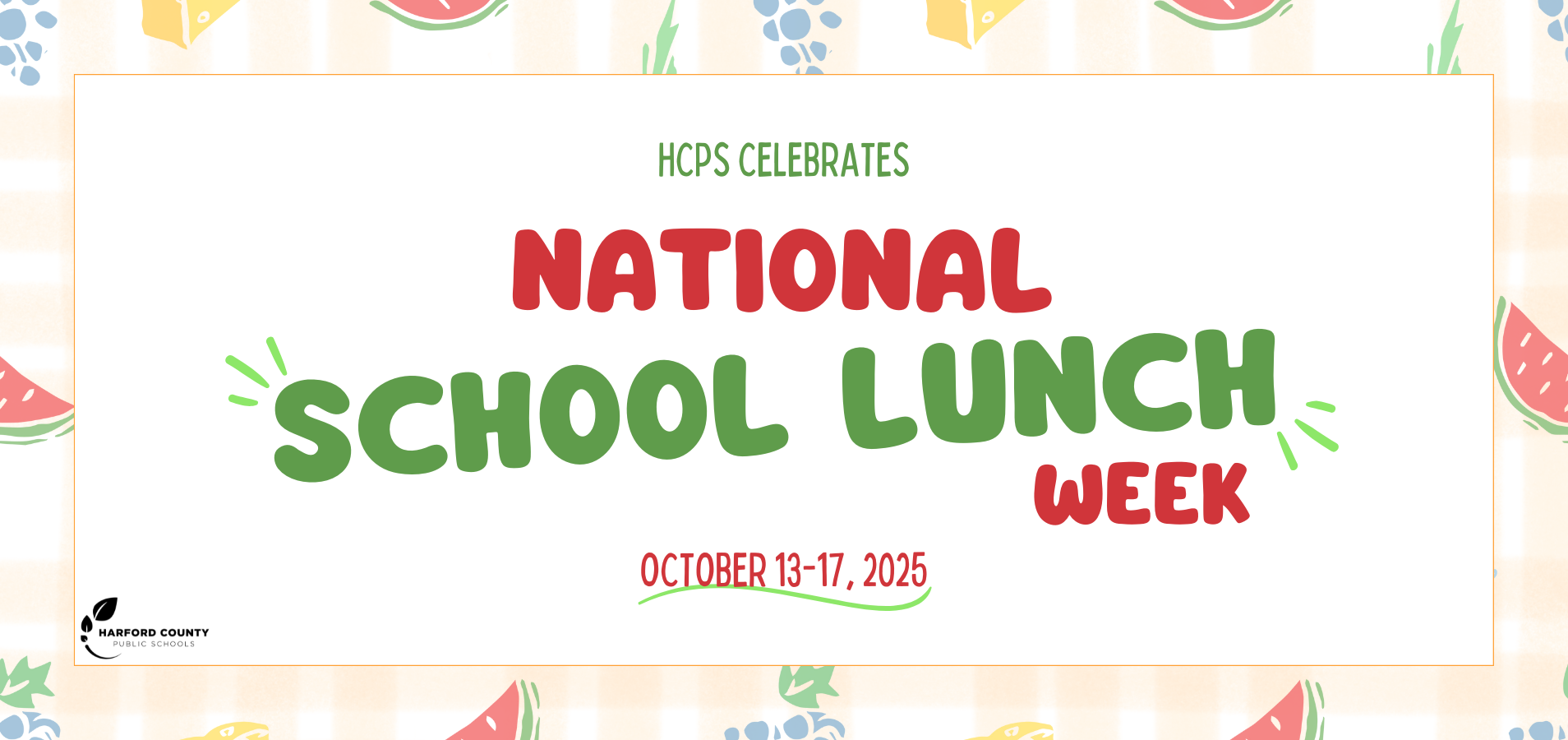 HCPS Celebrates National School Lunch Week - October 13-17, 2025