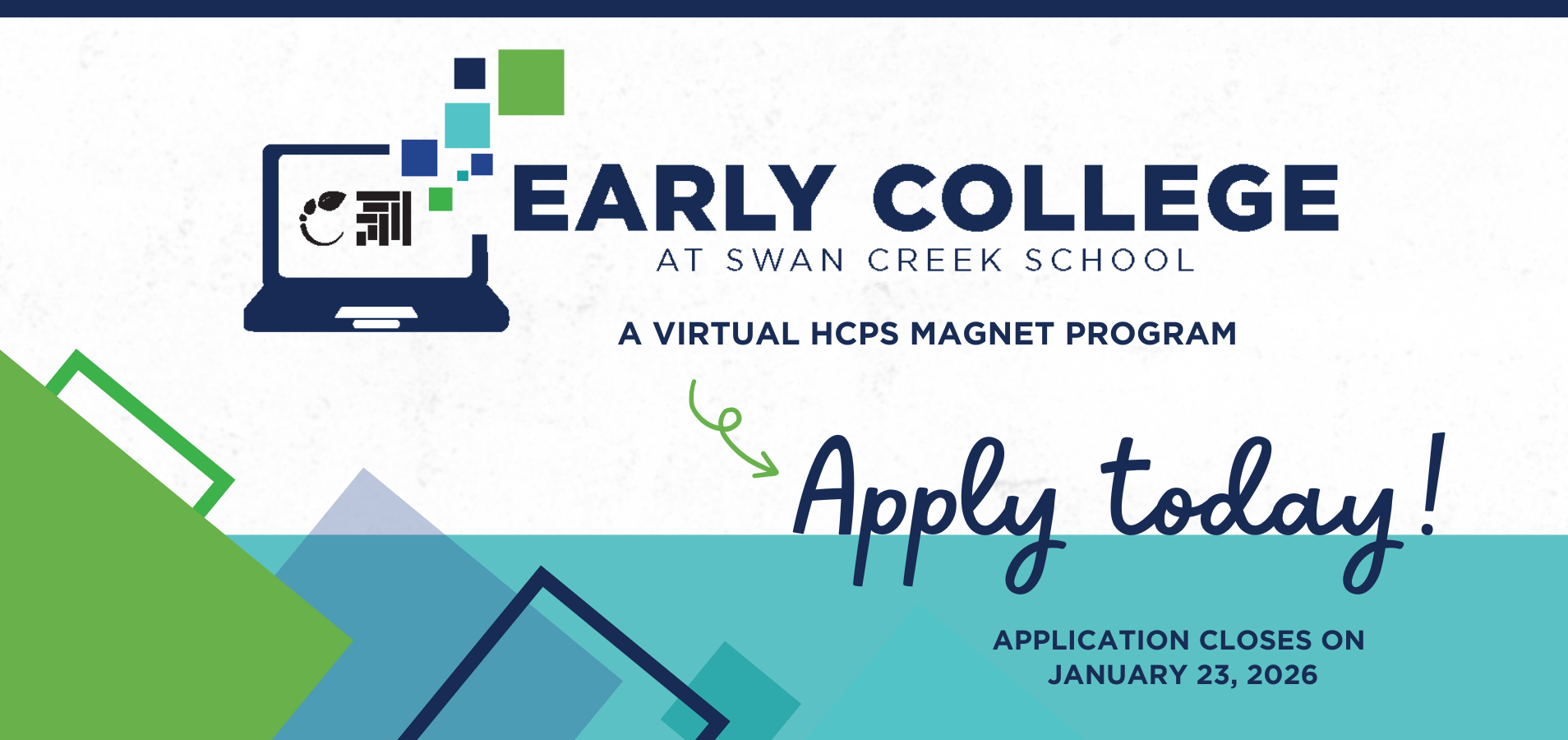 Early College at Swan Creek School applications now open!