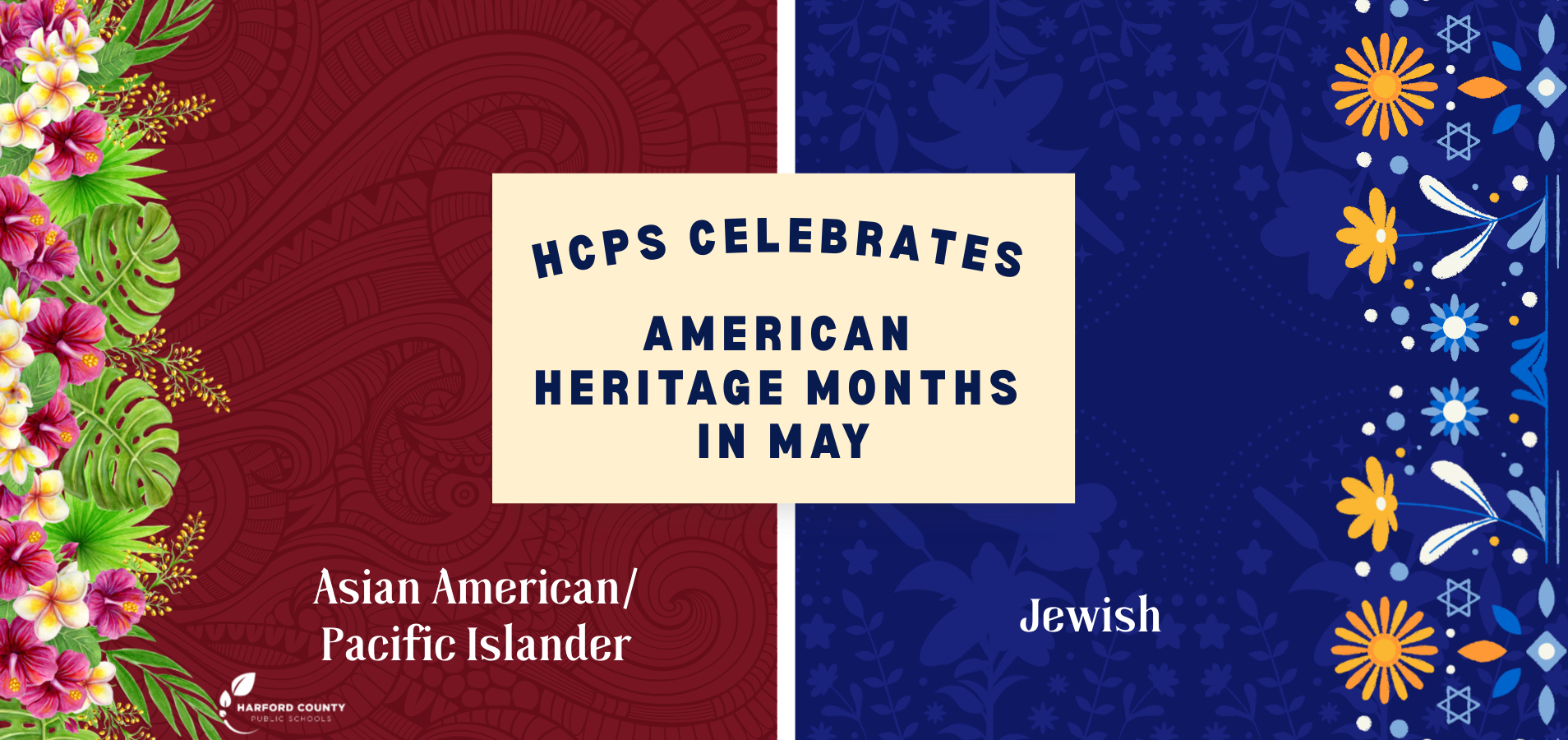 HCPS celebrates Asian American/Pacific Islander and Jewish American Heritage Months in May