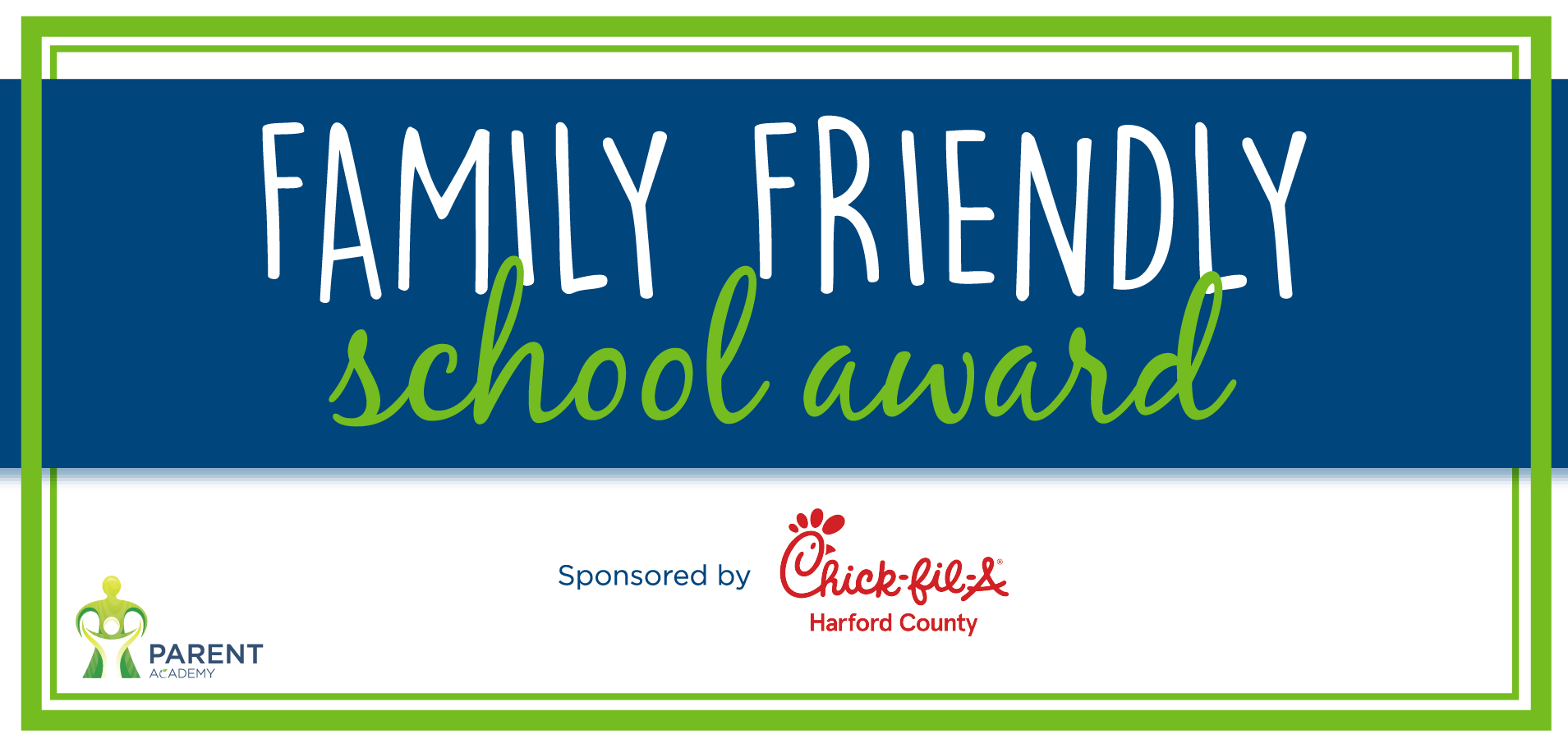 Nominate your school today for the Family Friendly School Award!