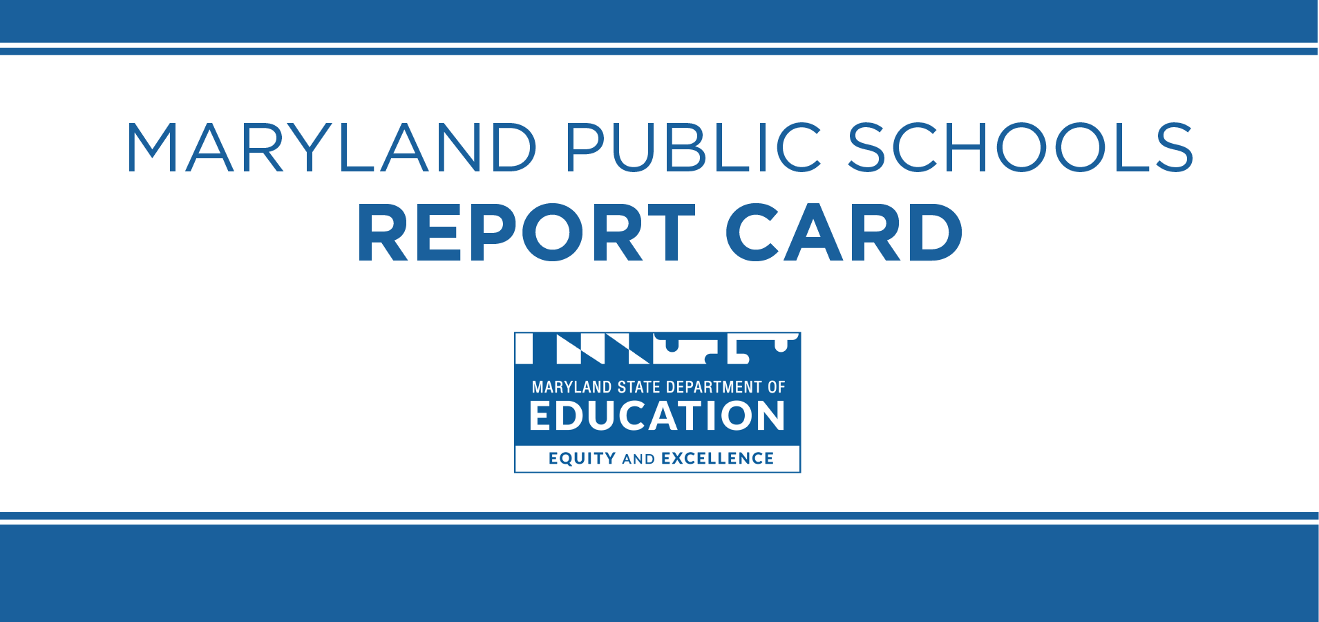 Maryland Public Schools Report Card