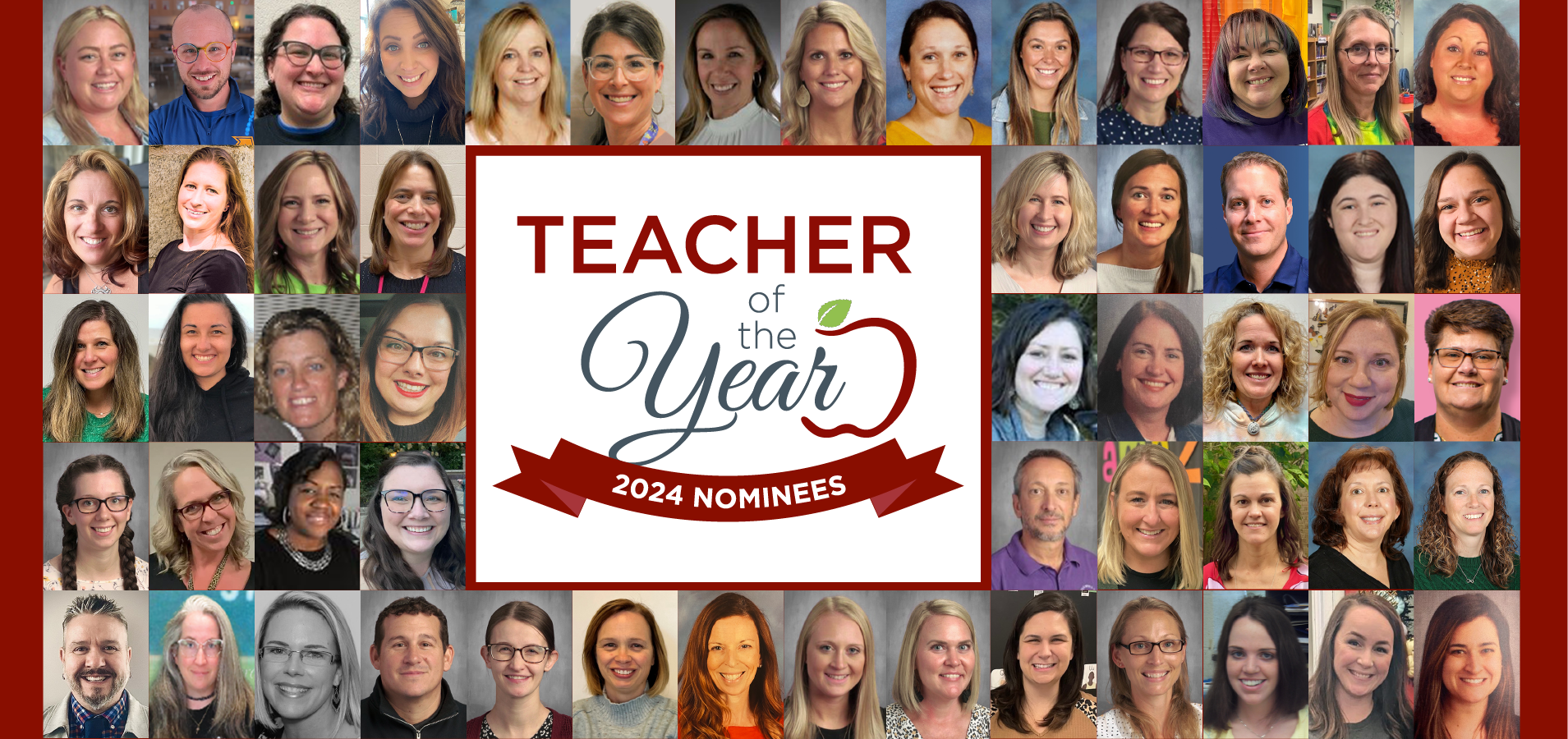 Congratulations to our 2024 Teacher of the Year nominees.
